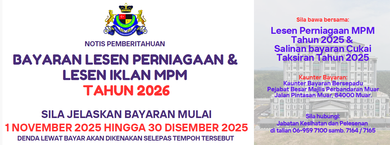 NOTIS PEMBERITAHUAN : BAYARAN LESEN PERNIAGAAN & LESEN IKLAN MPM TAHUN 2026